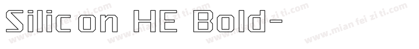 Silicon HE Bold字体转换